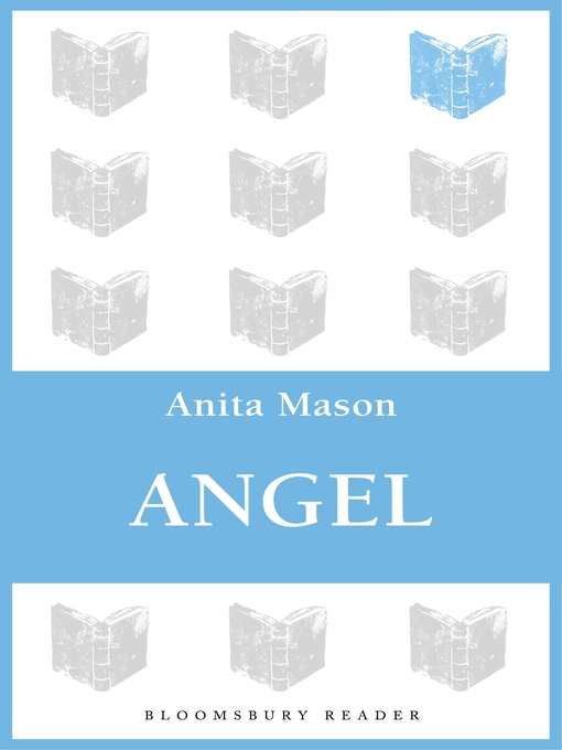 Title details for Angel by Anita Mason - Wait list